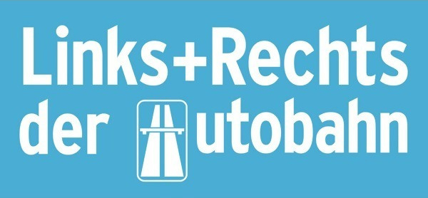 Links & Rechts der Autobahn